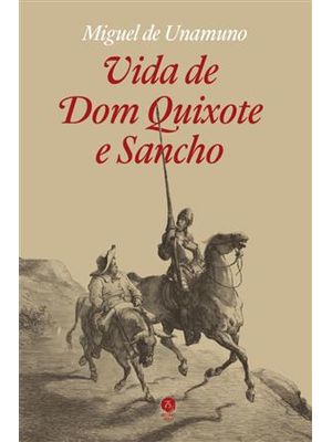 Vida de Dom Quixote e Sancho