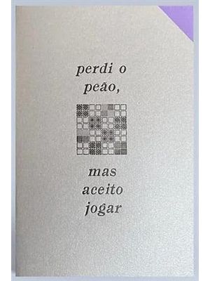 Perdi o Peão, Mas Aceito Jogar