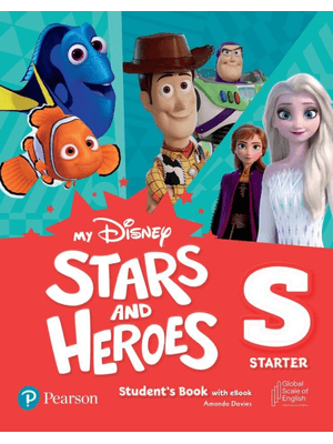 My Disney Stars & Heroes - Starter - Students Book With Ebook and Resources