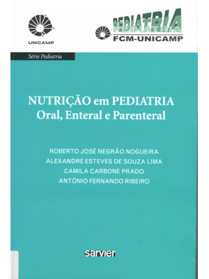 Nutrição em Pediatria Oral, Enteral e Parenteral - Unicamp