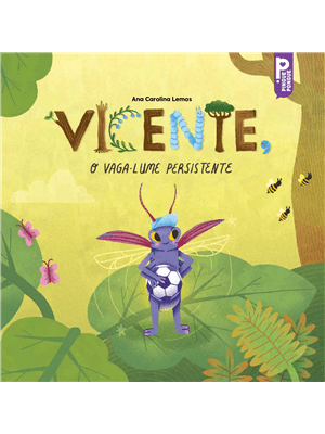 Vicente, o Vaga-Lume Persistente