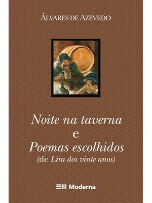 Noite na Taverna e Poemas Escolhidos de Lira dos Vinte Anos