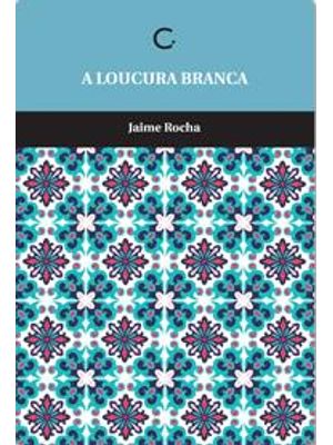 Loucura Branca, a
