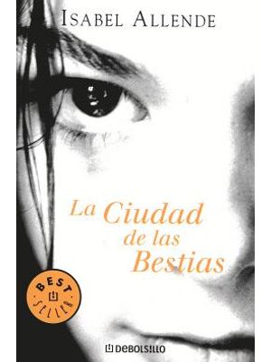 Ciudad de Las Bestias, La