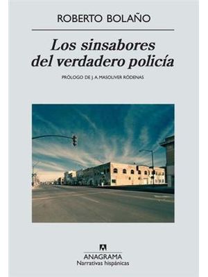 Sinsabores Del Verdadero Policia, Los