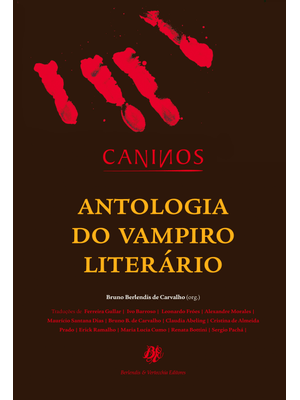 Caninos: Antologia do Vampiro Literário