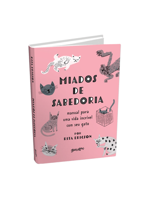 Miados de Sabedoria: Manual para Uma Vida Incrível com Seu Gato