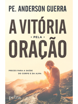 A Vitória pela Oração