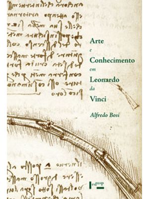 Arte e Conhecimento em Leonardo da Vinci