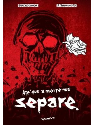 Até Que a Morte nos Separe