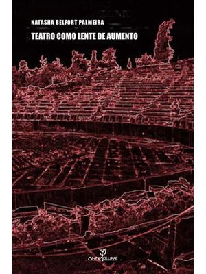 Teatro Como Lente de Aumento