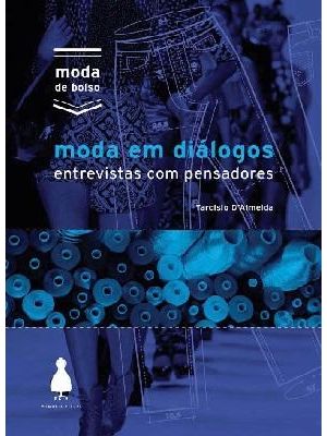 Moda em Dialogos - Entrevista com Pensadores