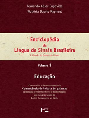 Enciclopédia da Língua de Sinais Brasileira Vol. 1: Educação