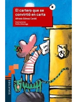 Cartero Que Se Convirtio En Carta, El