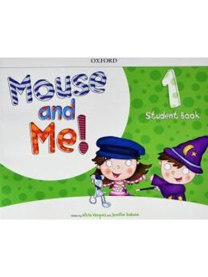 Mouse and Me! 1 - Student Book