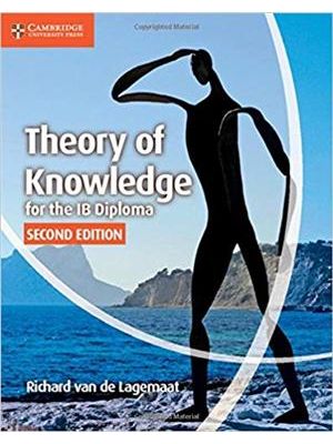 Theory of Knowledge For The Ib Diploma