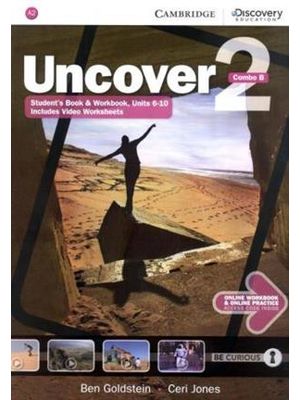 Uncover Level 2 Combo B - With Online Workbook and Online Practice