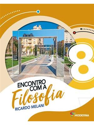 Encontro com a Filosofia - 8º Ano