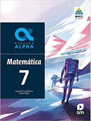 Geração Alpha Matematica 7 Ed 2019 - Bncc