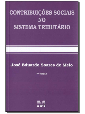 Contribuições Sociais no Sistema Tributário - 7 Ed./2018