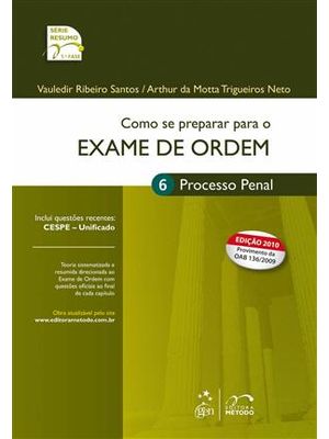 Como Se Preparar para o Exame de Ordem - 1.ª Fase - Processo Penal