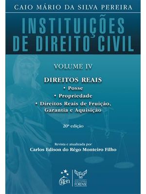 Instituições de Direito Civil - Direitos Reais