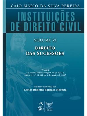 Instituições de Direito Civil - Direito das Sucessões