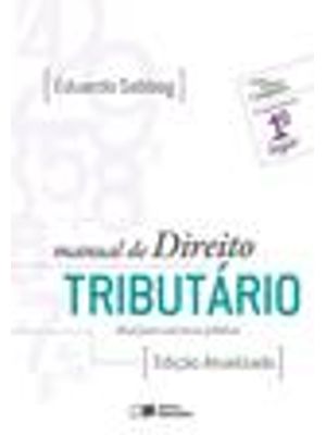 Manual de Direito Tributario - Ideal para Concursos Publicos