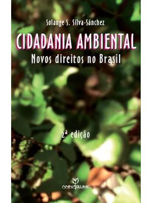 Cidadania Ambiental - Novos Direitos no Brasil