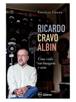 Ricardo Cravo Albin: Uma Vida em Imagem e Som