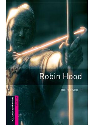 Robin Hood - Oxford Bookworms Starter