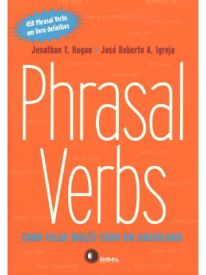 Phrasal Verbs - Como Falar Ingles Como Um Americano!