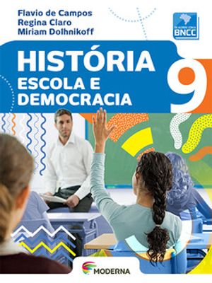 História - Escola e Democracia 9