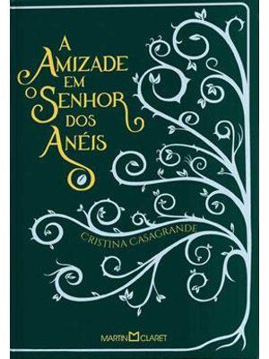 Amizade em o Senhor dos Aneis, a