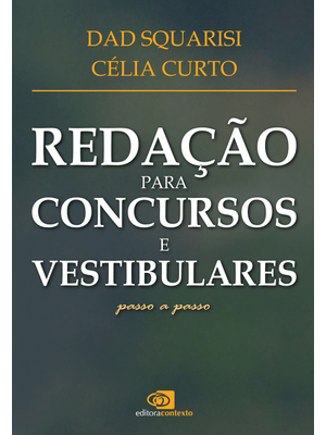 Redação para Concursos e Vestibulares - Passo a Passo