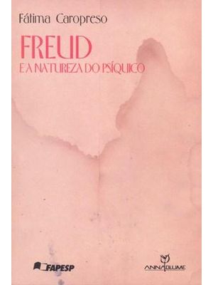 Freud e a Natureza do Psiquico