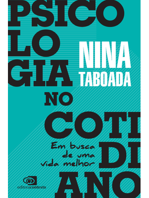 Psicologia no Cotidiano: em Busca de Uma Vida Melhor