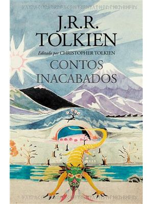 Contos Inacabados - de Númenor e da Terra-Média