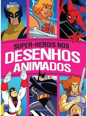Super-Herois nos Desenhos Animados