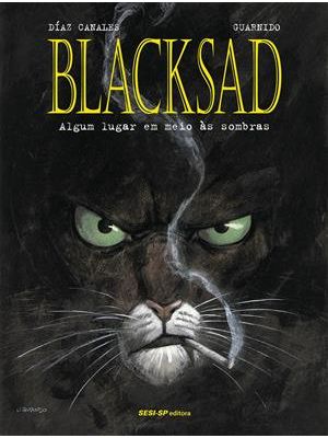 Blacksad - Algum Lugar em Meio Às Sombras