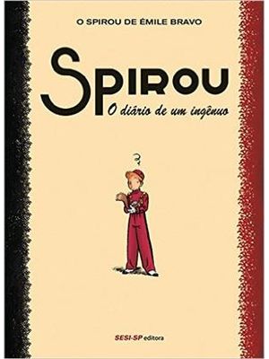 Spirou - o Diario de Um Ingenuo