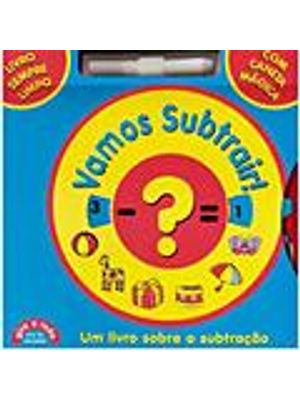 Vamos Subtrair! - Um Livro sobre a Subtração