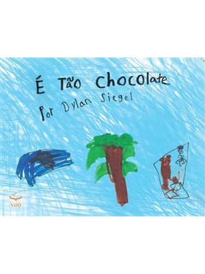 E Tão Chocolate