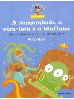 Samambaia, o Vira-Lata e o Blufiano, a