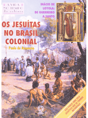 Os Jesuítas no Brasil Colonial