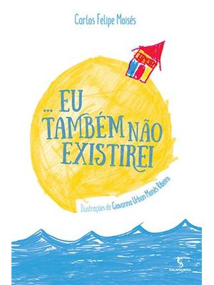 ...Eu Tambem Não Existirei