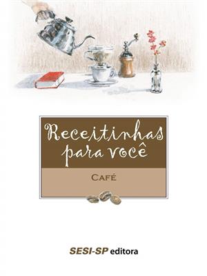 Receitinhas para Voce - Cafe