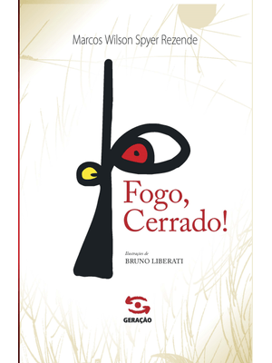 Fogo, Cerrado!