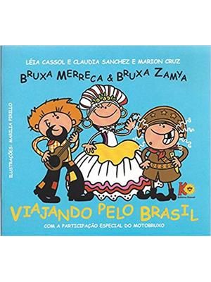 Bruxa Merreca & Bruxa Zamya Viajando pelo Brasil