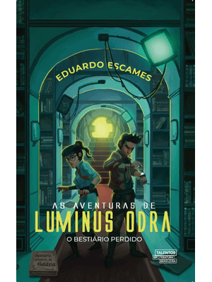 As Aventuras de Luminus Odra: o Bestiário Perdido